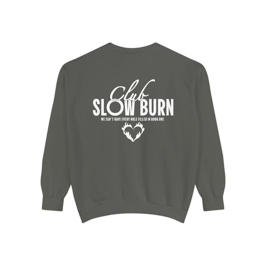Club Slowburn Sweatshirt