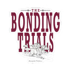 Bonding Trials Sticker