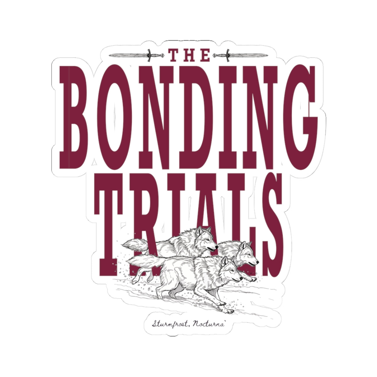 Bonding Trials Sticker