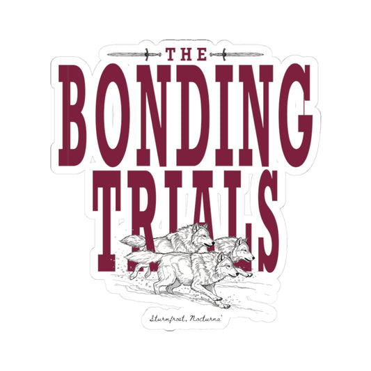 Bonding Trials Sticker