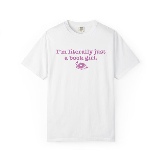 Literally Just a Book Girl Tee