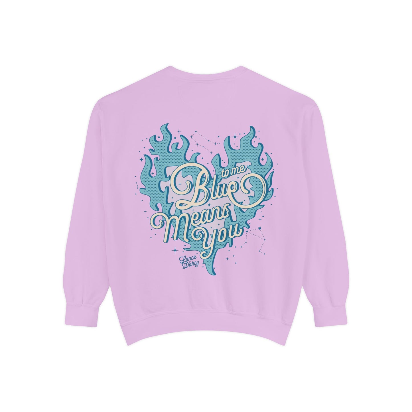 Blue Means You Sweatshirt