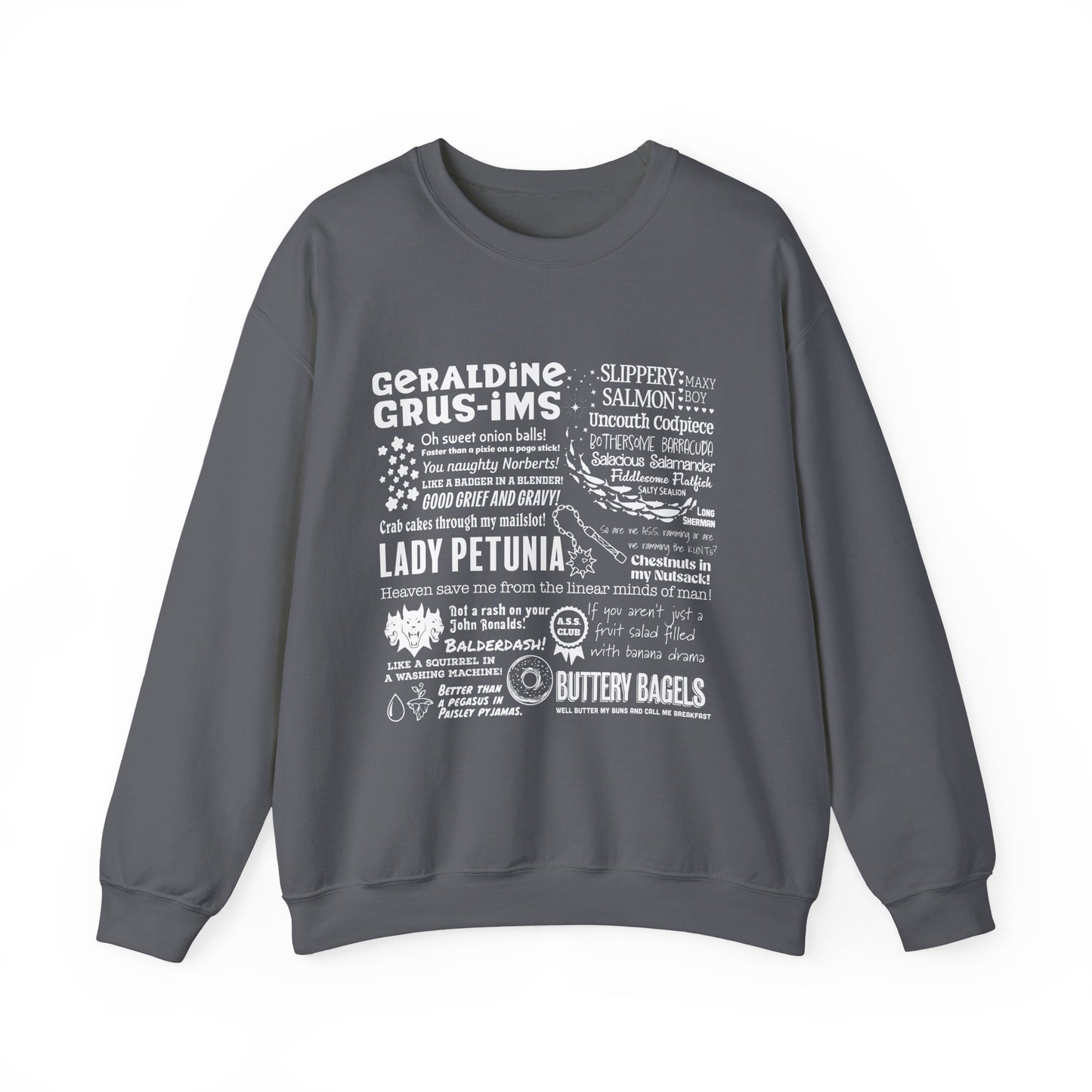 Geraldine Quotes Sweatshirt