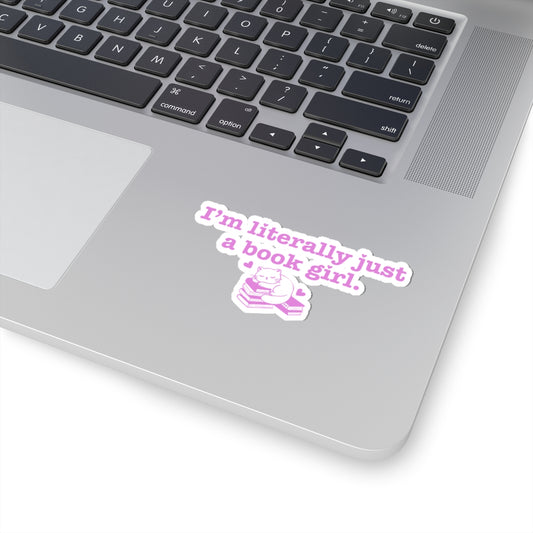Literally Just a Book Girl Sticker
