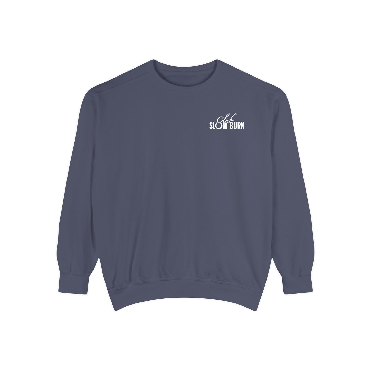 Club Slowburn Sweatshirt