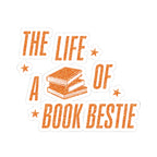 Life of a Book Bestie Sticker