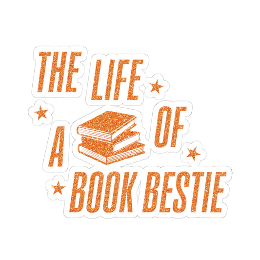 Life of a Book Bestie Sticker