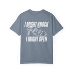 I Might Knock Tee