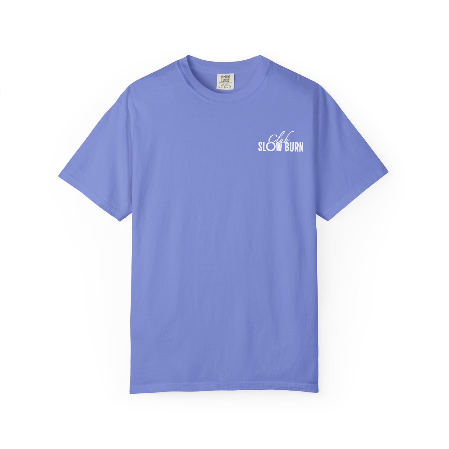 Club Slow Burn Shirt Tee
