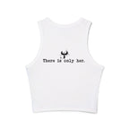 There is Only Her/Him Tank