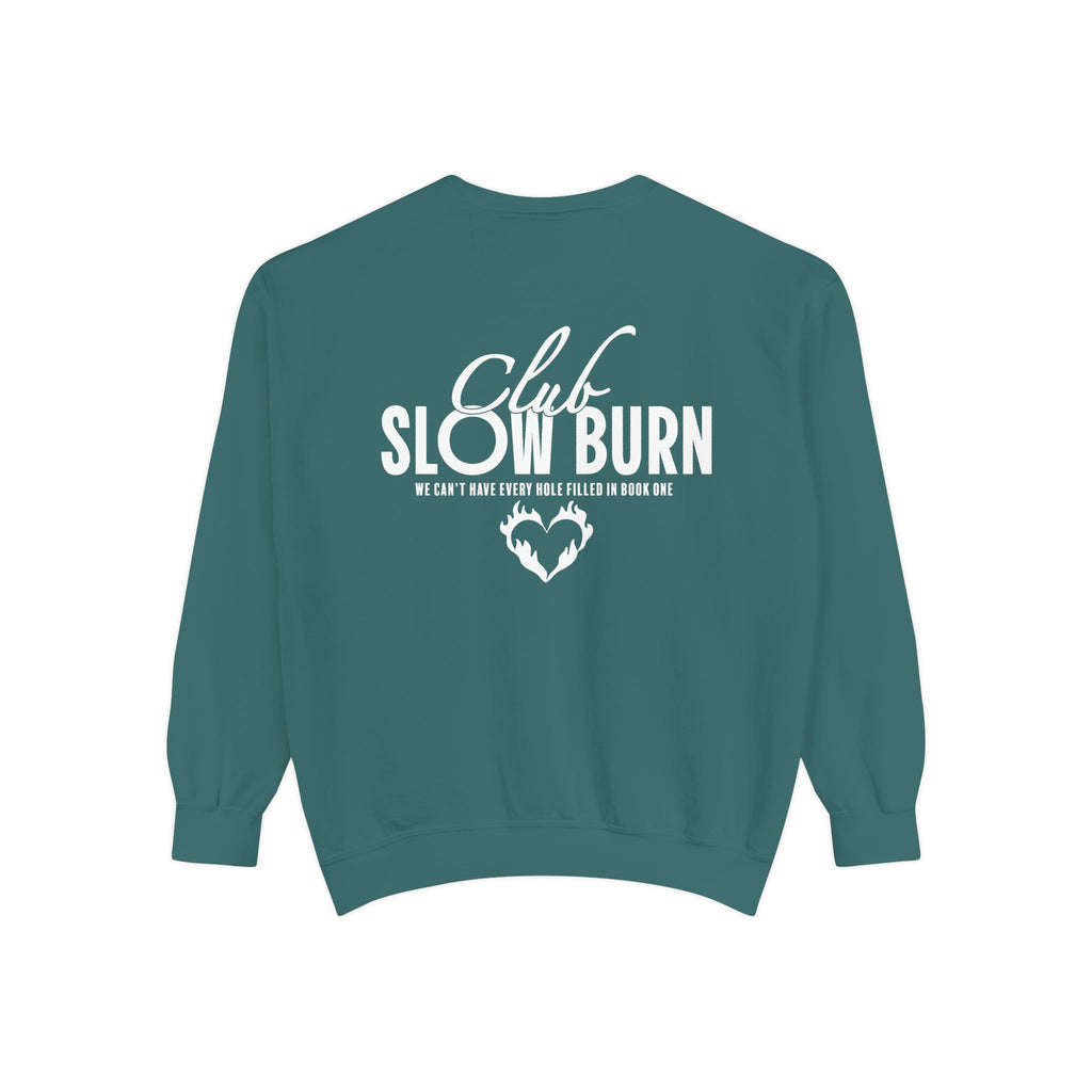 Club Slowburn Sweatshirt