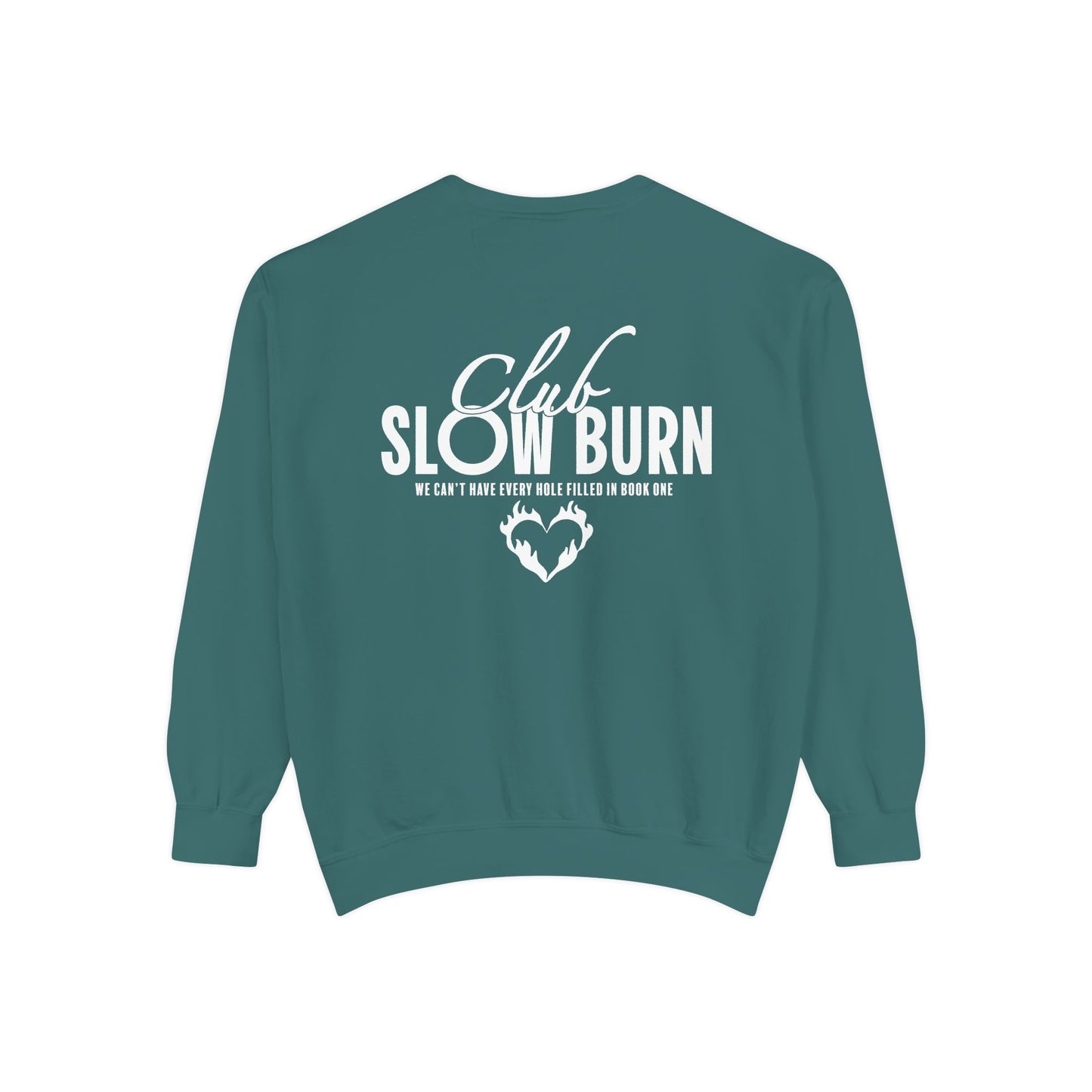 Club Slowburn Sweatshirt