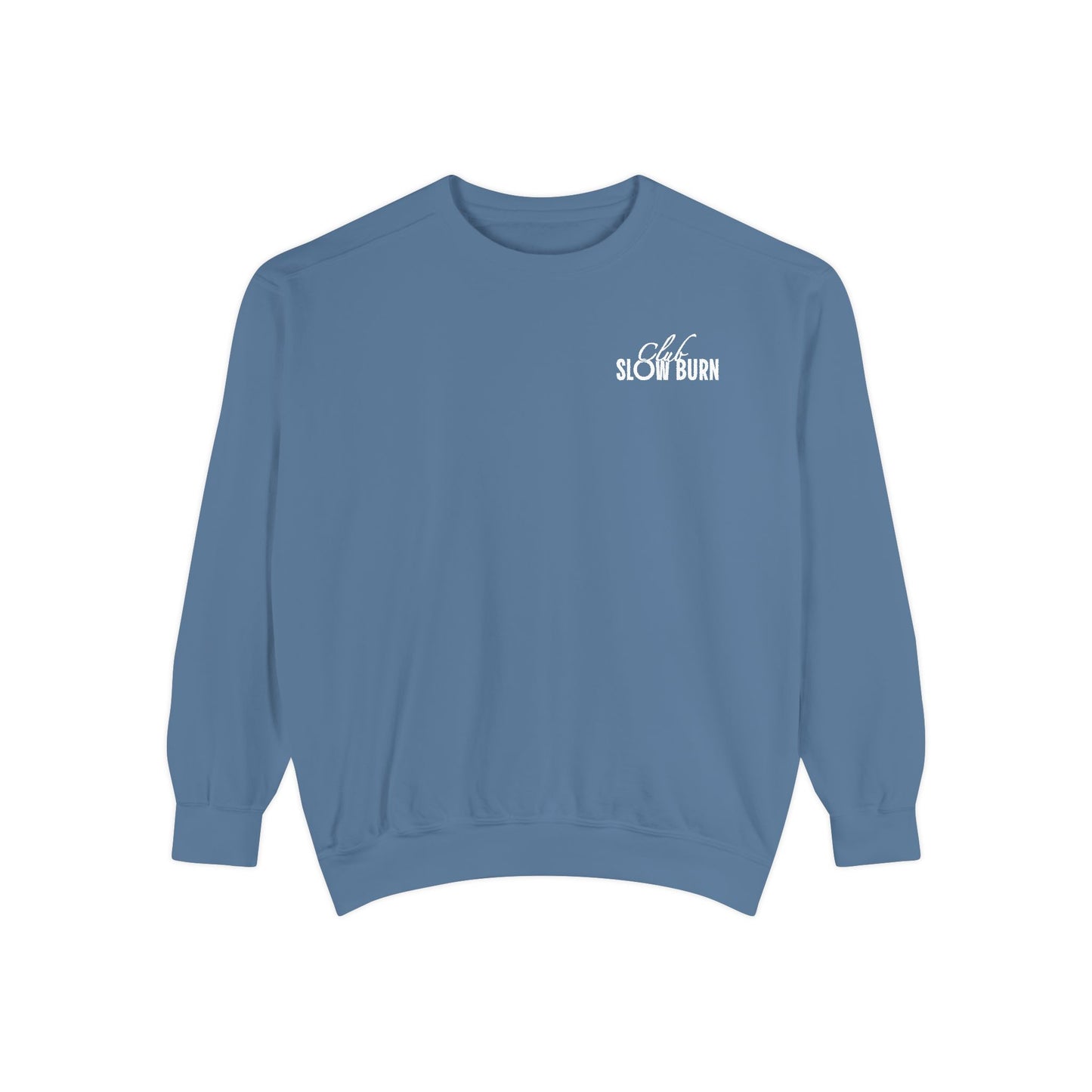 Club Slowburn Sweatshirt