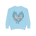 Blue Means You Sweatshirt