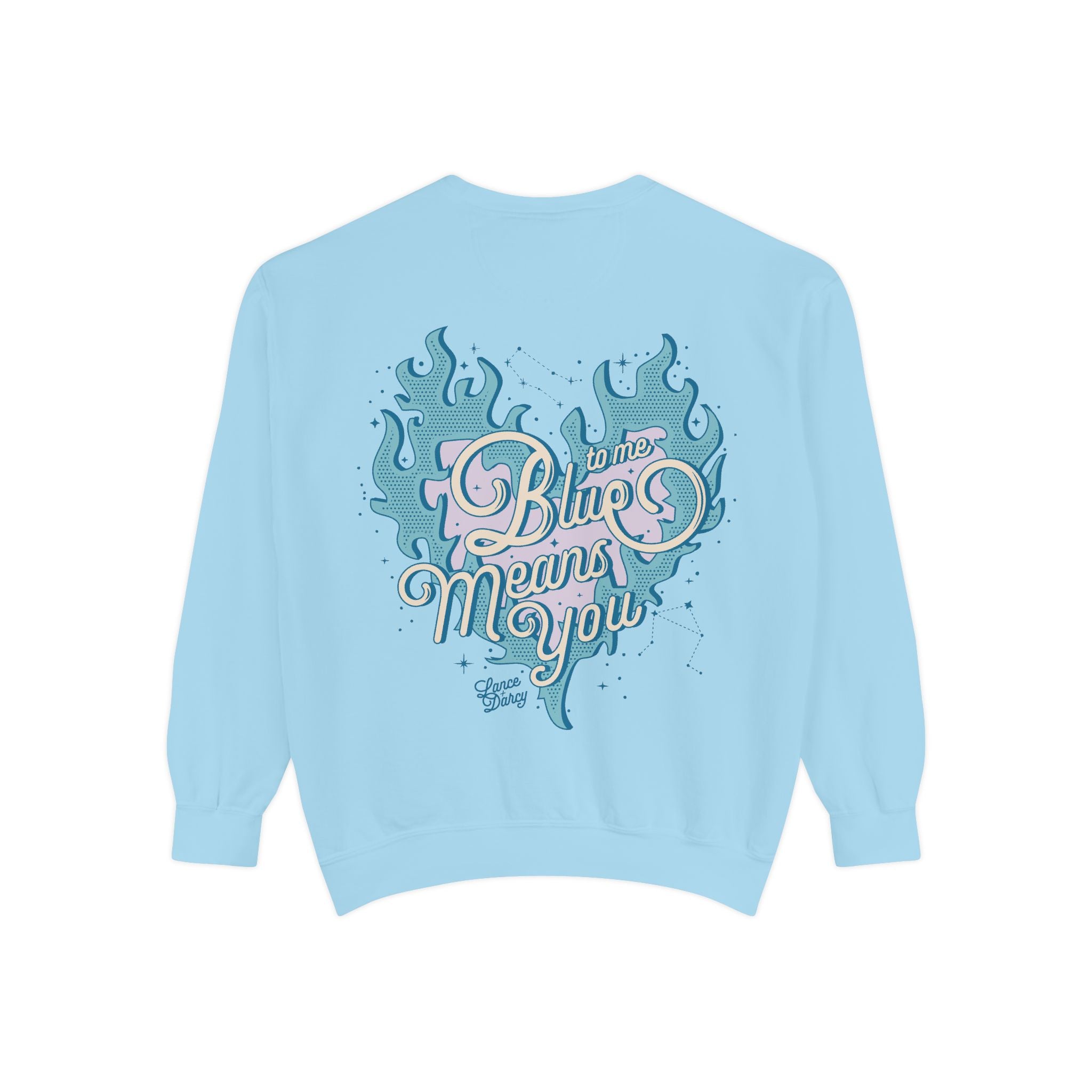 Blue Means You Sweatshirt