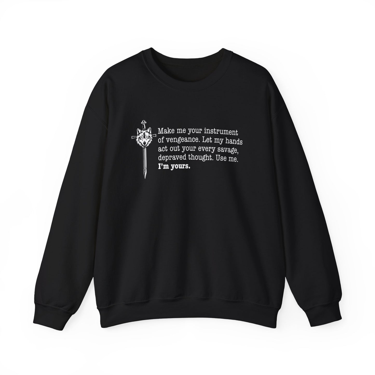Use Me, I'm Yours Sweatshirt
