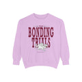Bonding Trials Sweatshirt