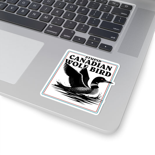 Stupid Canadian Wolf Bird Sticker