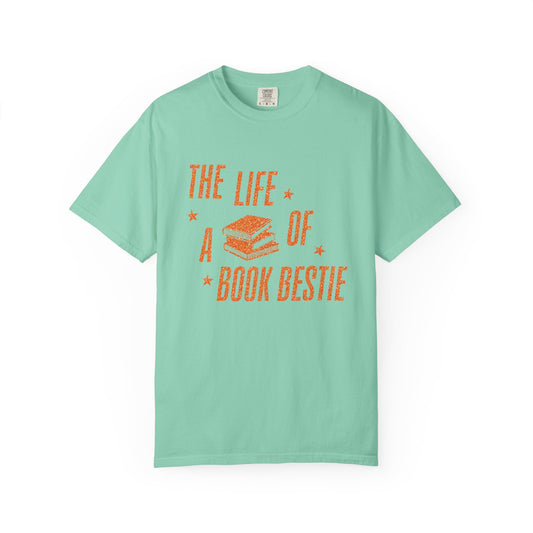 Life of a Book Bestie Tee