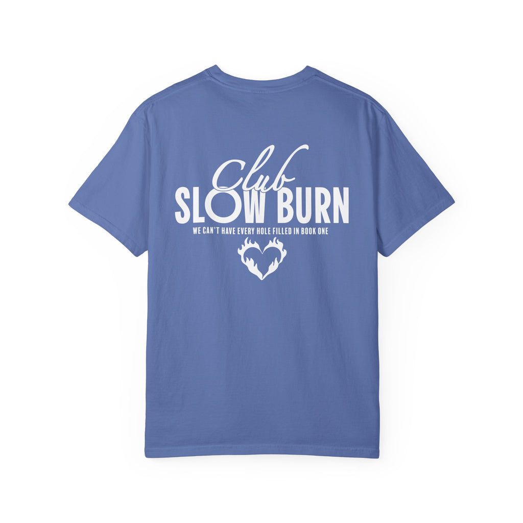 Club Slow Burn Shirt Tee