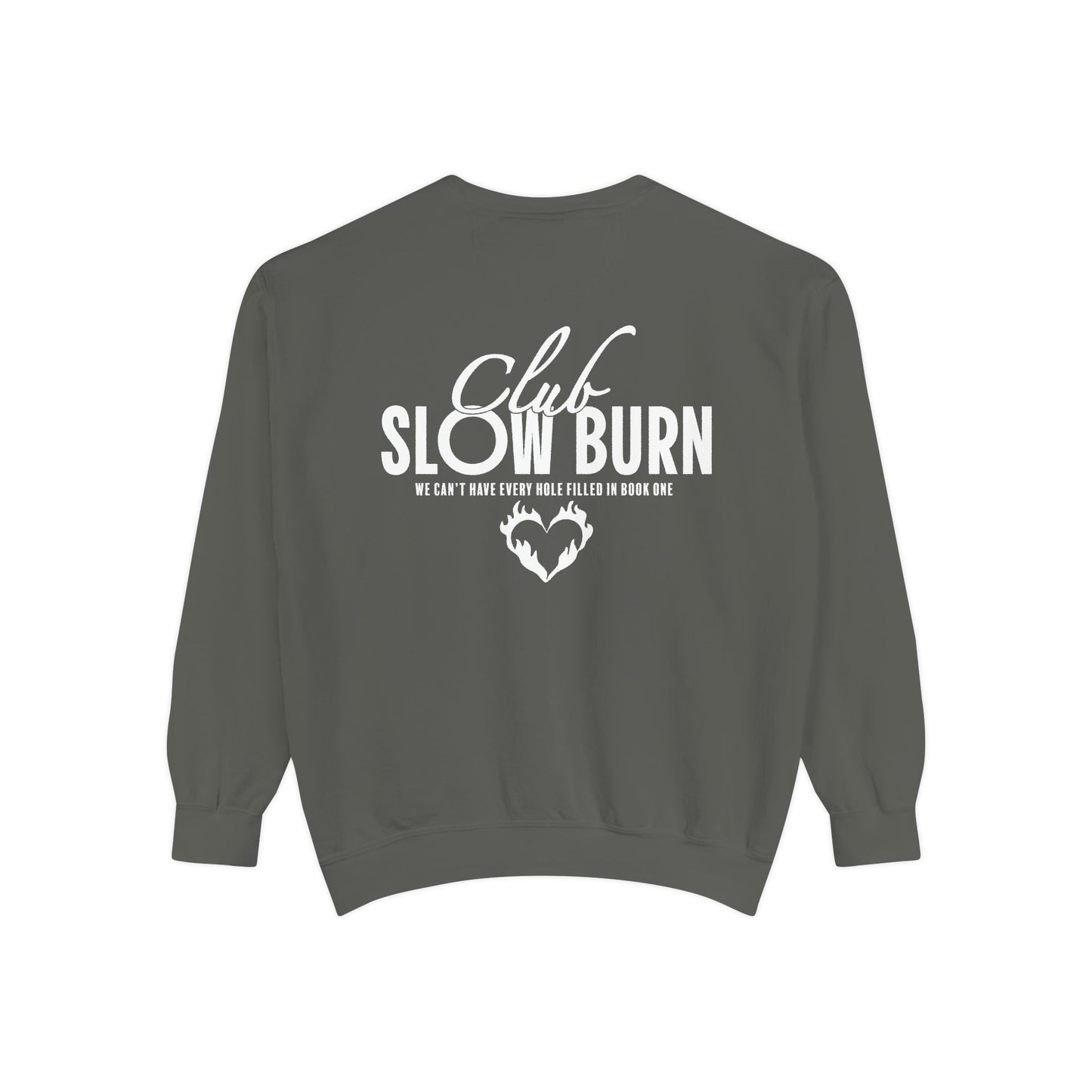 Club Slowburn Sweatshirt