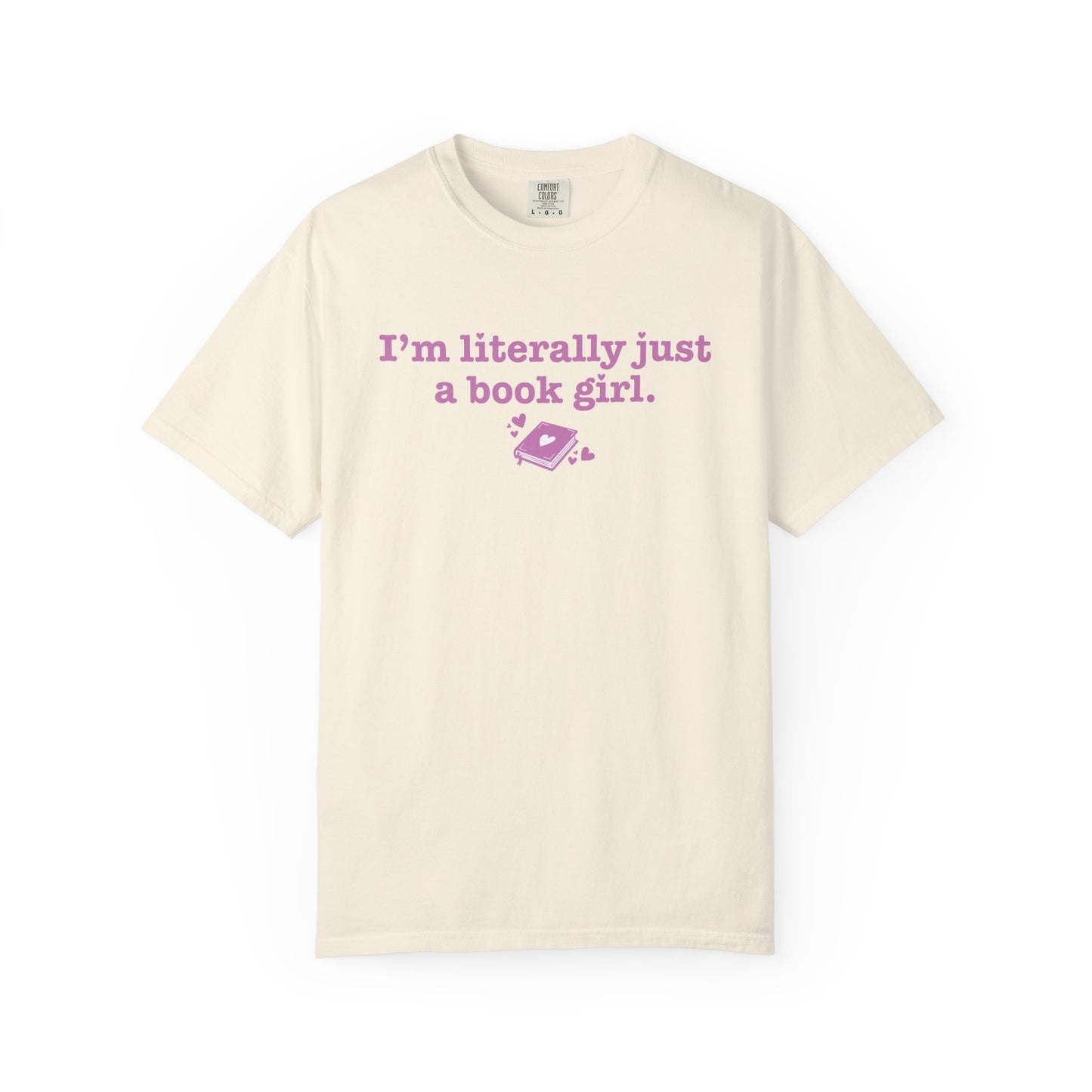 Literally Just a Book Girl Tee