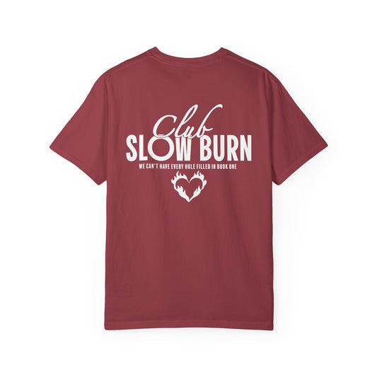 Club Slow Burn Shirt Tee