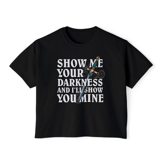 Show Me Your Darkness Crop Top