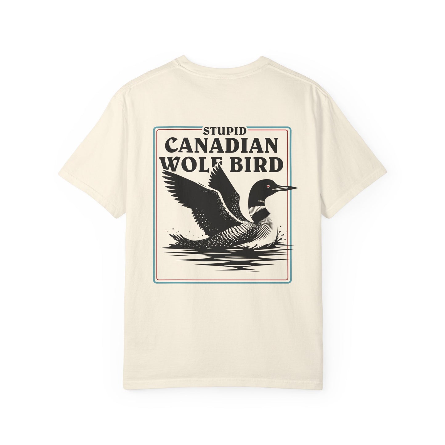 Stupid Canadian Wolf Bird Tee